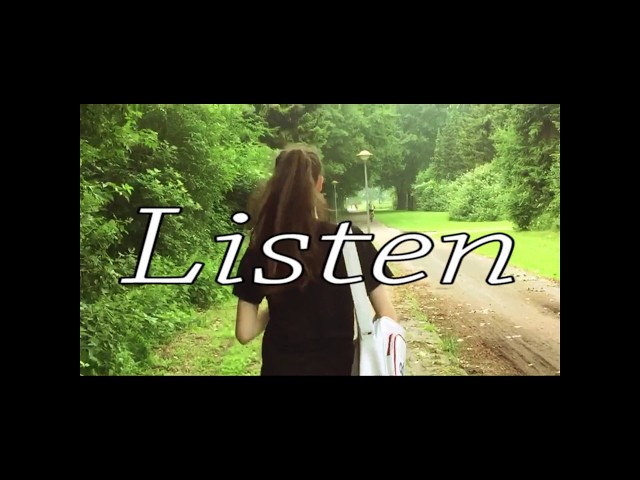 Listen